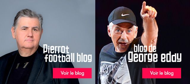 Pierrot football blog - Le blog de Georges Eddy